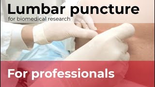 Lumbar puncture technique to collect cerebrospinal fluid for biomedical research [upl. by Rolecnahc517]