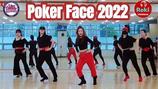 레이디가가의 포커페이스Poker Face 2022로키안무추억소환 포커페이스2022라인댄스 [upl. by Casar310]