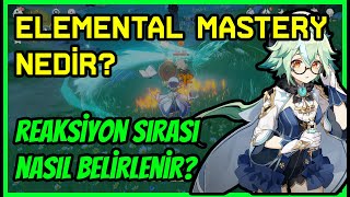 Elemental Mastery Nedir  Reaksiyonlar Hangi Sırayla Yapılmalı  Genshin Impact Türkçe Rehber [upl. by Saraiya]