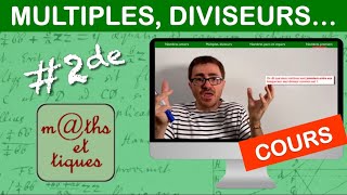 LE COURS  Multiples diviseurs nombres premiers  Seconde [upl. by Aseneg561]