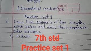 7th std  practice set 1 geometrical constructions maths  maharashtra state board [upl. by Eelsew810]