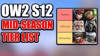 OW2 S12 MIDSEASON TIER LIST  OVERWATCH 2 DISCUSSION [upl. by Ahsienal426]