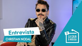 CHRISTIAN NODAL  quotESTE EP SIMBOLIZA IR CONTRA LA CORRIENTE LA VALENTÍA DE LUCHAR POR MI CRITERIOquot [upl. by Drofxer]