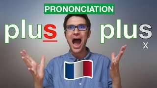 🇫🇷 Quelle est la BONNE PRONONCIATION de PLUS   PRONONCIATION en FRANÇAIS FACILE [upl. by Egan]