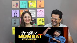 Pak reacts to Main Aur Mumbai  Aakash Gupta  Standup Comedy [upl. by Pisano21]