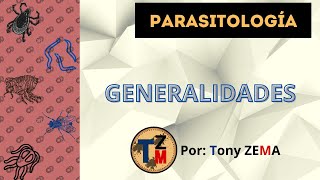 Generalidades de la parasitología  Resumen [upl. by Noiroc]