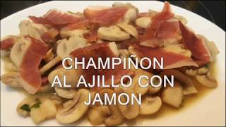 Champiñón al ajillo con jamón [upl. by Acyssej]