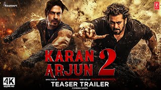 Karan Arjun Returns  Trailer 2024  Shahrukh Khan Salman Khan  Karan Arjun 2 Teaser Trailer [upl. by Ylle627]