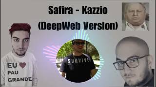 Kazzio  Safira DeepWeb Version [upl. by Kuo]