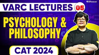 Reading Comprehension on Psychology amp Philosophy for CAT 2024  Lec 5  CAT VARC Lectures  CAT PYQs [upl. by Wenn820]