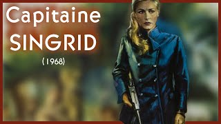 Capitaine Singrid  Film Complet en Français  Elga Andersen Jean Leduc 1968 [upl. by Vidal]