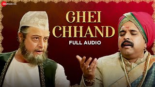 Ghei Chhand  Shankar Mahadevan  Full Audio  Katyar Kaljat Ghusli  Pt Jitendra Abhisheki [upl. by Llevrac]