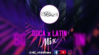 Soca x Latin Machel MontanoBadBunnyBlaxxOzunaKesAND MORE [upl. by Ferretti]