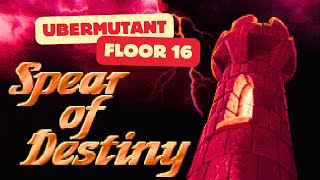 Spear Of Destiny 100 Walkthrough Floor 16 Ubermutant [upl. by Rett]