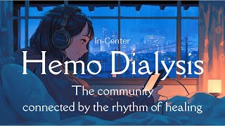 【Dialysis Patients Only】Serenity Beats  Healing Rhythm Live [upl. by Medovich471]