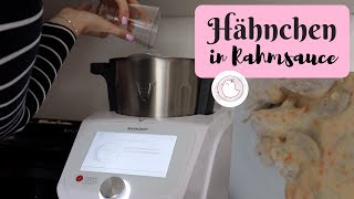 Hähnchen in Rahmsauce mit Monsieur Cuisine I MamaBirdie [upl. by Grimaud]