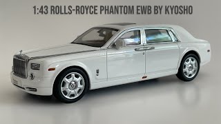 143 RollsRoyce Phantom EWB by Kyosho  diecast model car  143 scale  Kyosho Japan [upl. by Airyt685]