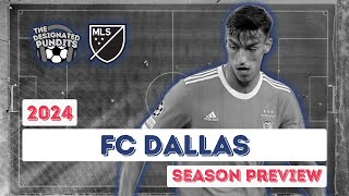 FC Dallas 2024 Season Preview [upl. by Stargell100]