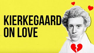 Kierkegaard on Love [upl. by Aliza831]