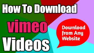 Easiest Way On How To Download Vimeo Video In 2022 No Software Required [upl. by Myrt592]