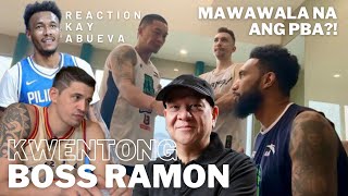 KWENTONG BOSS RAMON ANG  REACTION SA NANGYARI KAY ABUEVA [upl. by Iaoh]