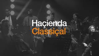 Hacienda Classical 2021 [upl. by Harpole]