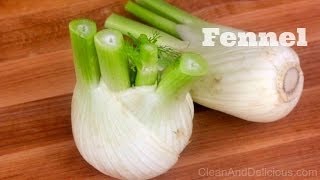 Fennel 101  How To Buy Store Prep amp Work With Fennel [upl. by Ennahgem]