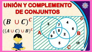 ✅ Unión y Complemento de Conjuntos  Diagramas de Venn [upl. by Lleze]