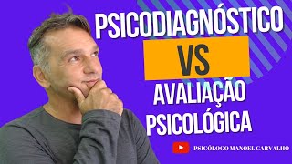 Aula PSICODIAGNÓSTICO e a AVALIAÇÃO PSICOLÓGICA [upl. by Alliuqahs]