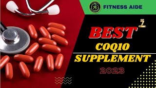 Best COQ10 Supplements  Top 7 Best COQ10 Supplements Review [upl. by Aicirtel]