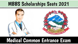 MBBS Scholarships Seat in Nepal 2021  Medical Common Entrance Exam [upl. by Parsifal253]