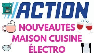 SHOPPING ACTION NOUVEAUTÉS MAISON CUISINE VAISSELLE ÉLECTROMÉNAGER ARRIVAGE PROMOS FÉVRIER 2019 [upl. by Alimac]