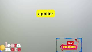 How to Pronounce applier [upl. by Laram]