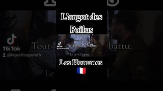 Largot des Poilus LES HOMMES 💪🏻 france ww1 histoire pourtoi [upl. by Kcor]