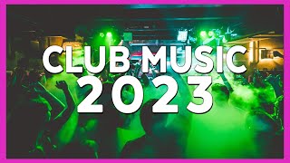 CLUB MUSIC MIX 2023  Mashups amp Remixes of Popular Songs 2023  DJ Remix Club Music Party Mix 2023 🥳 [upl. by Ahtnamys]