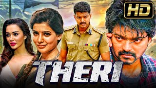 थेरी HD  विजय की धमाकेदार एक्शन हिंदी डब्ड फुल मूवी l सामंथा एमी जैक्सन l Theri Action Movie [upl. by Naitsihc]