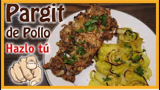 Receta PARGIT DE POLLO ðŸ”¥ Maravillosa [upl. by Etakyram]