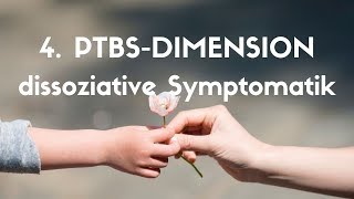 kPTBS  pDIS・Dissoziative Störungen Identitätsstruktur I 4 Dimension der PTBS [upl. by Renwick672]