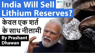 India Will Sell Lithium Reserves Lithium auction of Jammu Kashmir reserves soon [upl. by Gavette620]