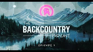 Backcountry Podcast  Ep1  Quiti’s First Descent amp Secret Spots [upl. by Nilatak140]