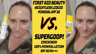 SUPERGOOP Zincscreen Mineral Lotion SPF 40 🆚 FIRST AID BEAUTY Weightless Liquid Mineral SPF 30 [upl. by Jacquetta]