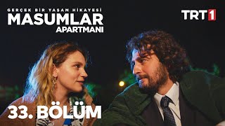 Masumlar Apartmanı 33 Bölüm [upl. by Leonhard919]