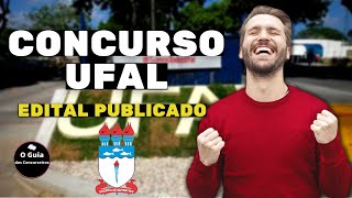 ÓTIMA NOTÍCIA CONCURSO UFAL 2023 EDITAL PUBLICADO PARA TÉCNICOS ADMINISTRATIVOS CONCURSOS ABERTOS [upl. by Garrick467]