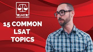 15 Common LSAT Logical Reasoning Topics [upl. by Hoeg]