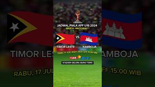 Jadwal Piala AFF U19 2024  Timor Leste vs Kamboja  Live SCTV [upl. by Colon]