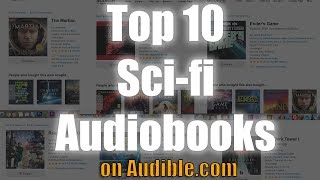 Top 10 SciFi Audio Books on Audible Stand Alone Books or Series  Trilogy [upl. by Canada]