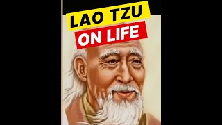 Lao Tzu  On Life [upl. by Hannala471]