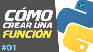 Cómo Crear una Función en Python  Curso de Python Intermedio 01 [upl. by Samot]