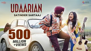 Udaarian Badi lambi hai kahani mere pyaar di  Satinder Sartaaj  Love Songs  New Punjabi Songs [upl. by Ahc586]