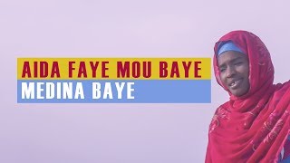 Aida Mou Baye  Medina Baye [upl. by Su]